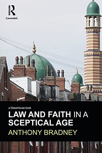 Law and Faith in a Sceptical Age [Paperback]