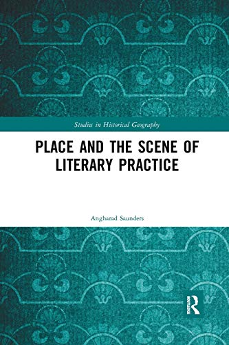 Place and the Scene of Literary Practice [Paperback]
