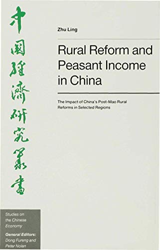 Rural Reform and Peasant Income in China The Impact of China's Post-Mao Rural R [Hardcover]