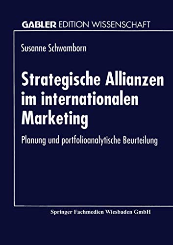 Strategische Allianzen im internationalen Marketing Planung und portfolioanalyt [Paperback]