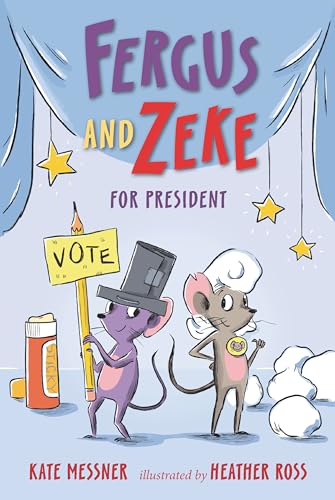 Fergus and Zeke for President [Hardcover]