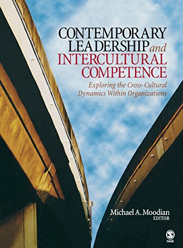 Contemporary Leadership and Intercultural Competence Exploring the Cross-Cultur [Hardcover]