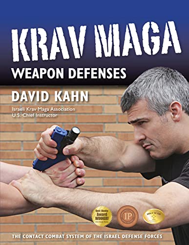 Krav Maga Weapon Defenses The Contact Combat System of the Israel Defense Force [Paperback]