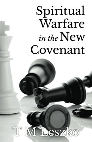 Spiritual Warfare In The New Covenant