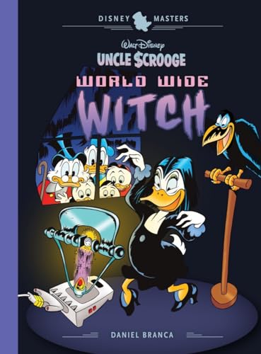 Walt Disney's Uncle Scrooge World Wide Witch Disney Masters Vol. 24 [Hardcover]