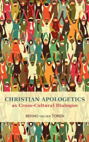 Christian Apologetics as Cross-Cultural Dialogue [Hardcover]