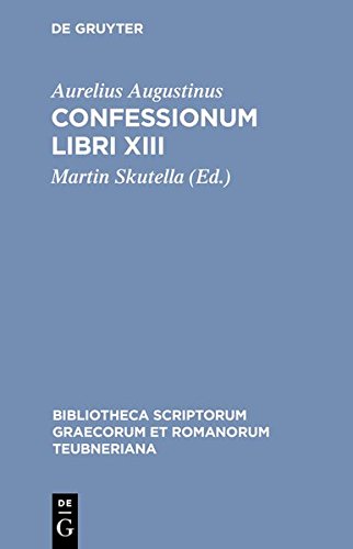 Confessionum Libri XIII [Hardcover]