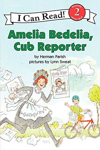 Amelia Bedelia, Cub Reporter [Paperback]