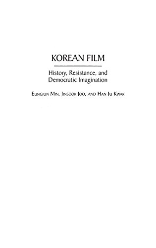 Korean Film History, Resistance, And Democratic Imagination [Hardcover]