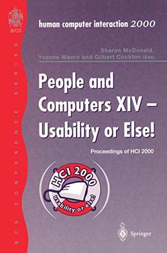 People and Computers XIV  Usability or Else Proceedings of HCI 2000 [Paperback]