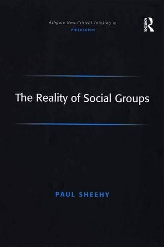 The Reality of Social Groups [Hardcover]
