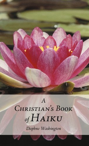 A Christian's Book Of Haiku [Hardcover]