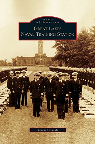 Great Lakes Naval Training Station [Hardcover]