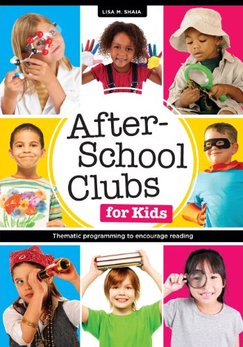 After-School Clubs For Kids Thematic Programming To Encourage Reading [Paperback]