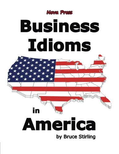 Business Idioms In America [Paperback]