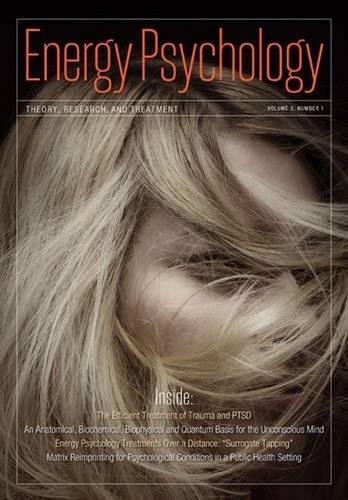 Energy Psychology Journal Theory, Research, and Treatment [Paperback]