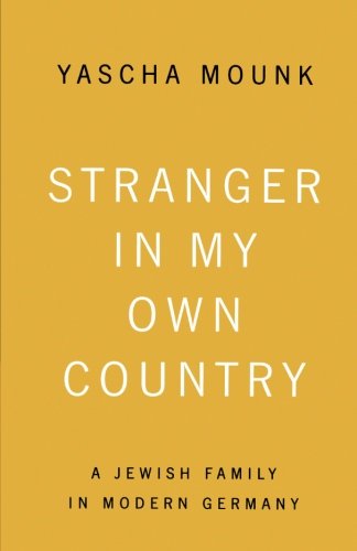 Stranger in My Own Country A Jewish Family in Modern Germany [Paperback]