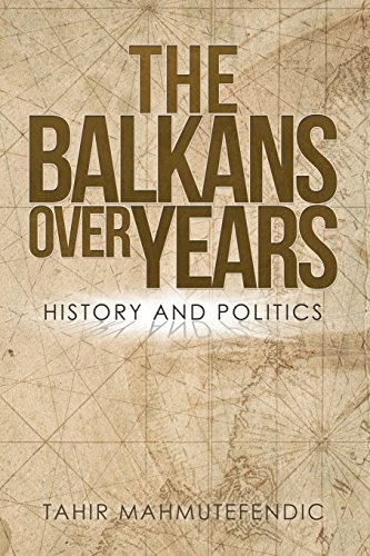 Balkans over Years  History and Politics [Paperback]