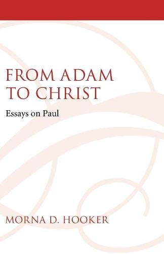 From Adam To Christ Essays On Paul [Paperback]