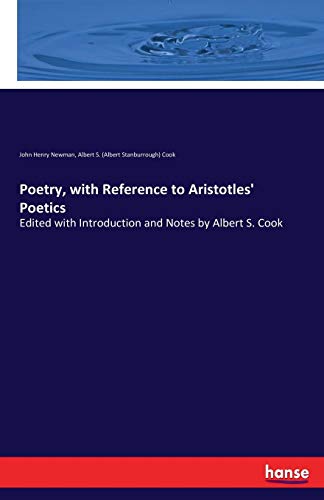 Poetry, with Reference to Aristotles' Poetics [Paperback]