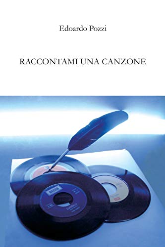 Raccontami una Canzone [Paperback]