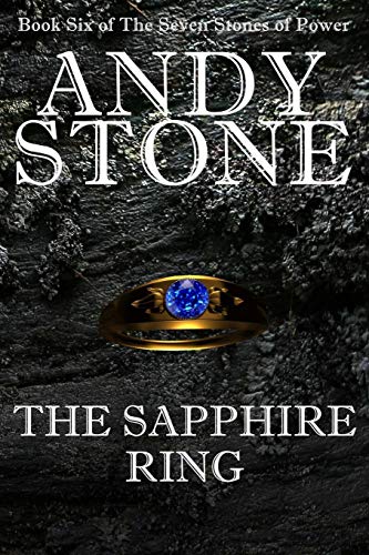 The Sapphire Ring - Book Six Of The Seven Stones Of Power [Paperback]