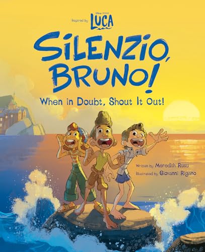 Luca Silenzio, Bruno When in Doubt, Shout It Out [Hardcover]