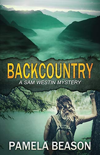 Backcountry A Sam Westin Mystery (sam Westin Mysteries) [Paperback]