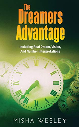 Dreamers Advantage [Paperback]