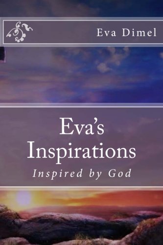 Eva's Inspirations Inspired By God [Paperback]