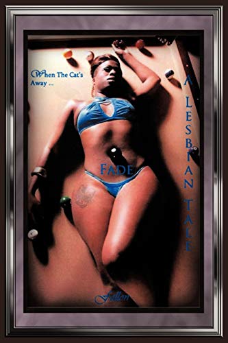 Fade  A Lesbian's Tale [Paperback]