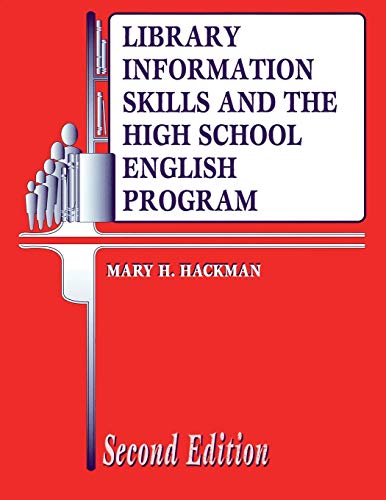 Library Information Skills and the High School English Program [Paperback]