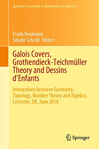 Galois Covers, Grothendieck-Teichmller Theory and Dessins d'Enfants Interactio [Hardcover]