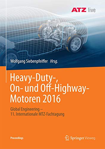 Heavy-Duty-, On- und Off-Highway-Motoren 2016 Global Engineering - 11. Internat [Paperback]