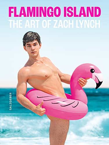 Flamingo Island. The Art of Zach Lynch [Hardcover]