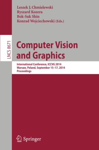 Computer Vision and Graphics International Conference, ICCVG 2014, Warsaw, Pola [Paperback]
