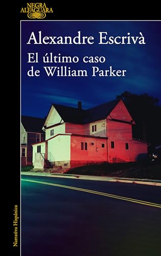 El ltimo caso de William Parker / William Parker's Last Case [Paperback]