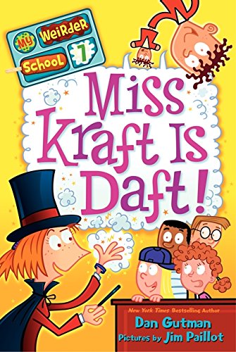 My Weirder School 7 Miss Kraft Is Daft [Paperback]
