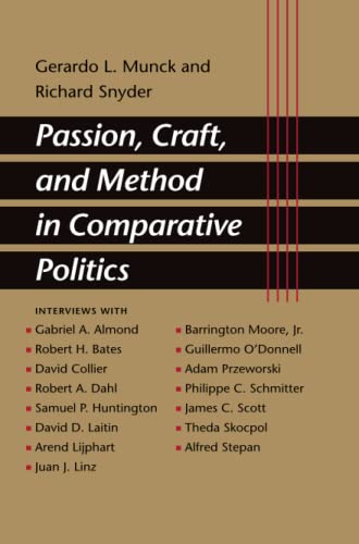 Passion, Craft, And Method In Comparative Politics [Paperback]