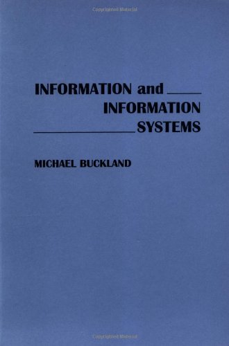 Information And Information Systems (new Directions In Information Management) [Paperback]