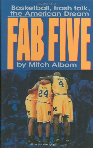 The Fab Five Basketball Trash Talk the American Dream [Hardcover]