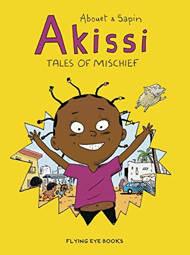 Akissi More Tales of Mischief Akissi Book 2 [Paperback]