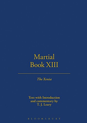 Martial XIII The Xenia The Xenia [Hardcover]