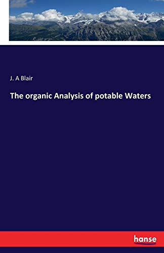 Organic Analysis of Potable Waters [Paperback]