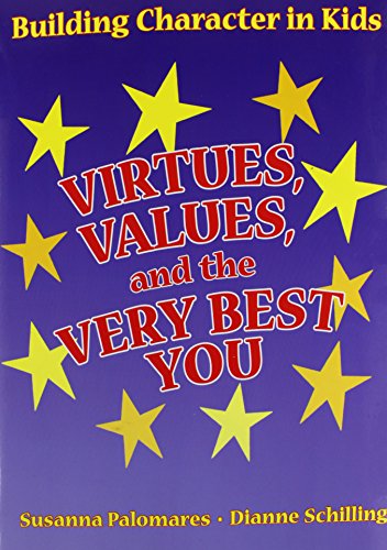 Virtues, Values, and the Very Best You [Paperback]