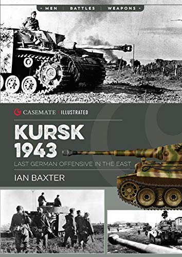 Kursk 1943 Last German Offensive in the East [Paperback]