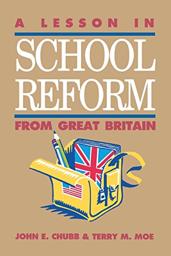 A Lesson in School Reform from Great Britain [Paperback]