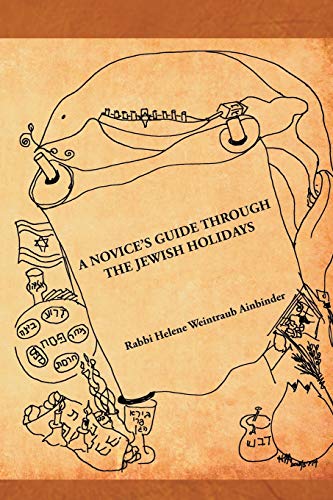 A Novice's Guide Through The Jewish Holidays [Paperback]