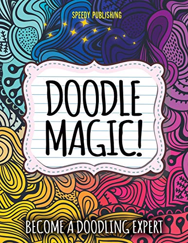 Doodle Magic  Become a Doodling Expert [Paperback]