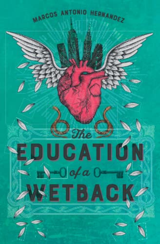 Education of a Wetback [Paperback]